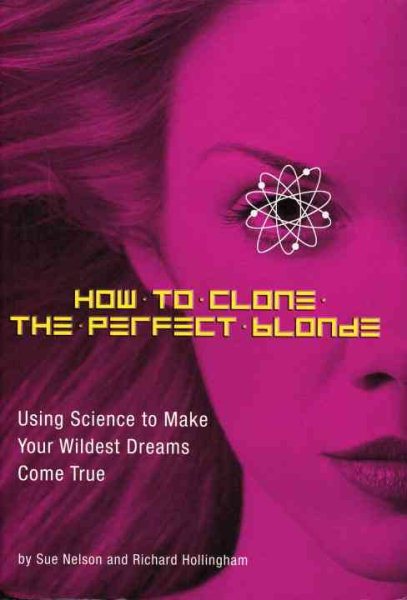 How to Clone the Perfect Blonde cover