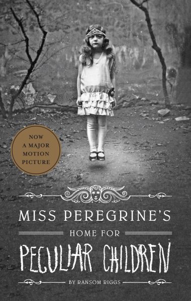 Miss Peregrine's Home for Peculiar Children (Miss Peregrine's Peculiar Children) cover