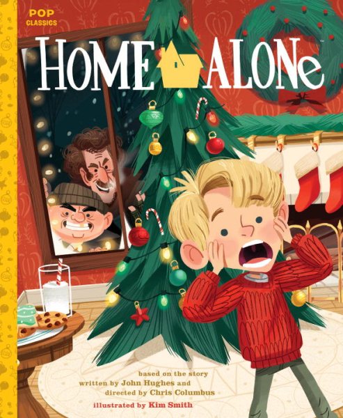 Home Alone: The Classic Illustrated Storybook (Pop Classics) cover