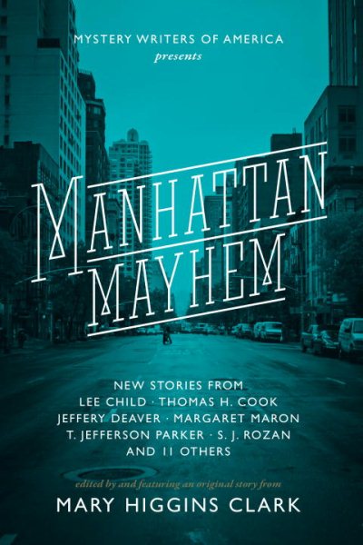 Manhattan Mayhem: New Crime Stories from Mystery Writers of America New Crime Stories from Mystery Writers of America cover