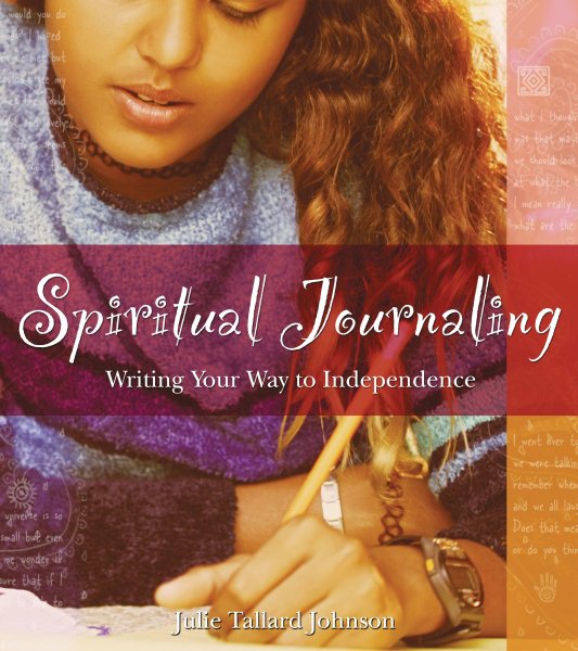 Spiritual Journaling: Writing Your Way to Independence cover
