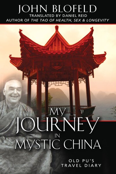 My Journey in Mystic China: Old Pu's Travel Diary cover