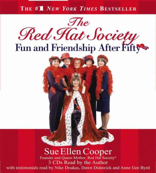 The Red Hat Society(TM): Fun and Friendship After Fifty cover
