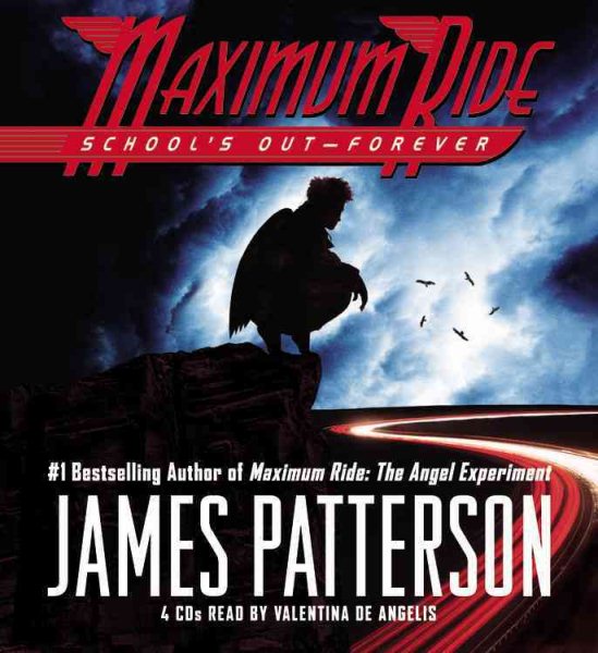 Maximum Ride Book #2: School's Out - Forever cover