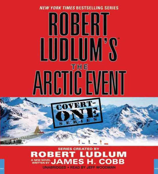 Robert Ludlum's (TM) The Arctic Event (Covert-One) cover