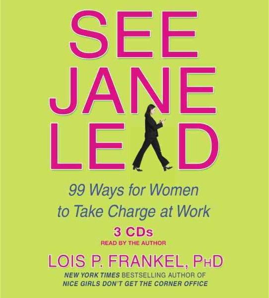 See Jane Lead: 99 Ways for Women to Take Charge at Work cover
