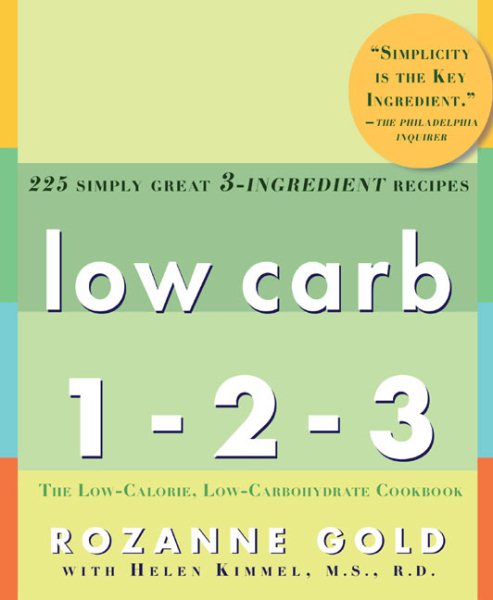 Low Carb 1-2-3: 225 Simply Great 3-Ingredient Recipes cover