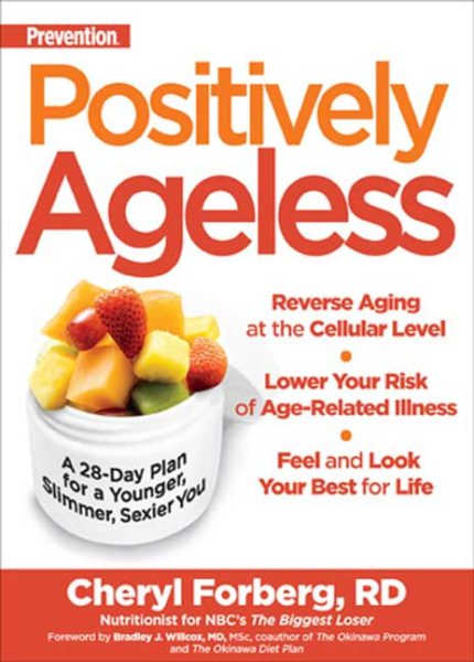 Positively Ageless: A 28-Day Plan for a Younger, Slimmer, Sexier You cover