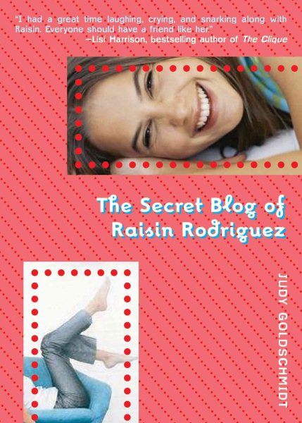 The Secret Blog of Raisin Rodriguez cover