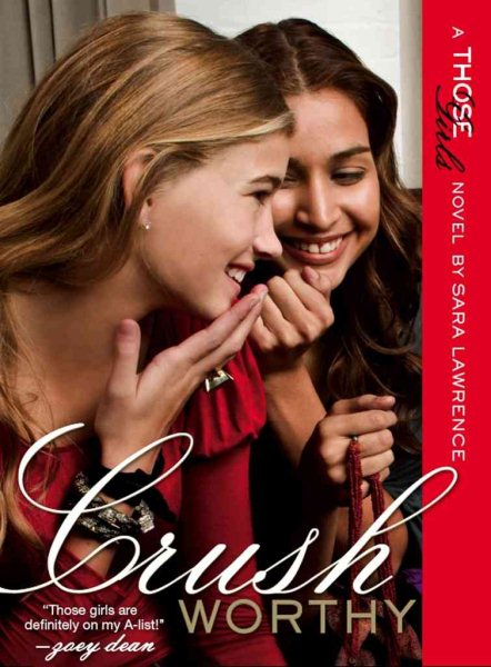 Crushworthy (Those Girls Novels) cover