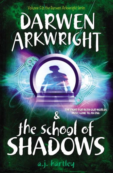 Darwen Arkwright and the School of Shadows cover