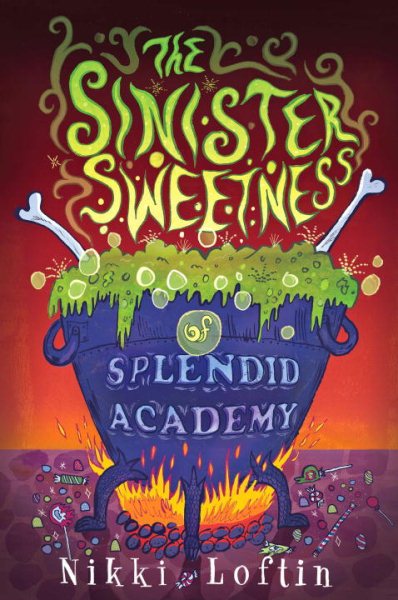 The Sinister Sweetness of Splendid Academy cover