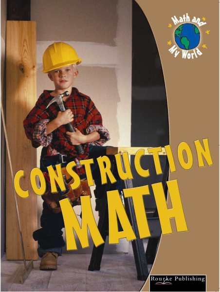 Construction Math (Math and My World II) cover