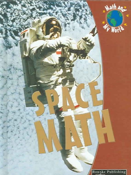 Space Math (Math And My World) cover