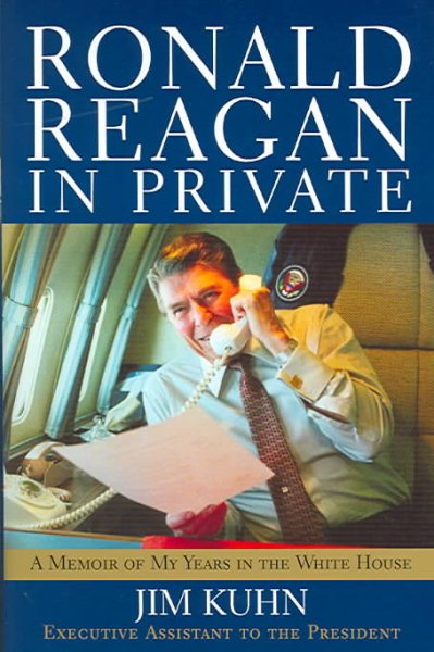 Ronald Reagan in Private: A Memoir of My Years in the White House cover