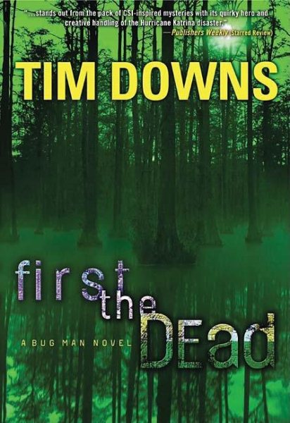First the Dead (Bug Man Series #3) cover