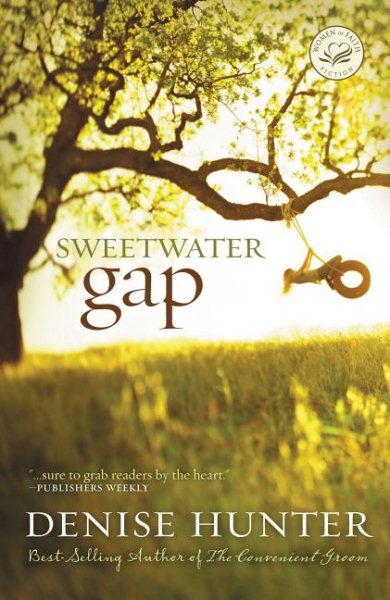 Sweetwater Gap (Women of Faith Fiction) cover