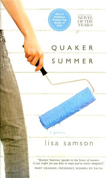 Quaker Summer (Women of Faith Fiction) (2007 Novel of the Year) cover