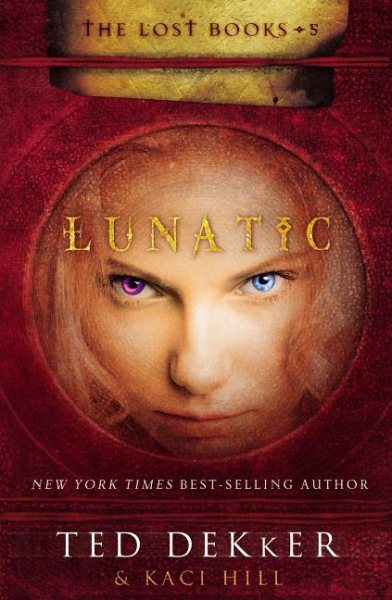 Lunatic (The Lost Books, No. 5) cover