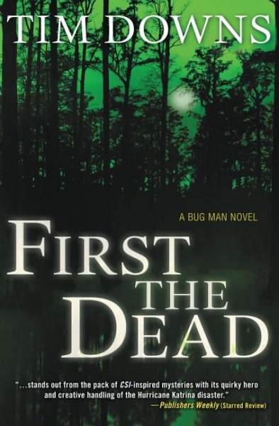 First the Dead (Bug Man Series #3) cover