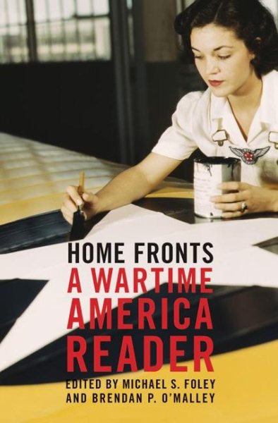 Home Fronts: A Wartime America Reader cover