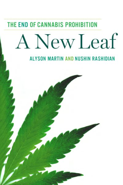 A New Leaf: The End of Cannabis Prohibition cover