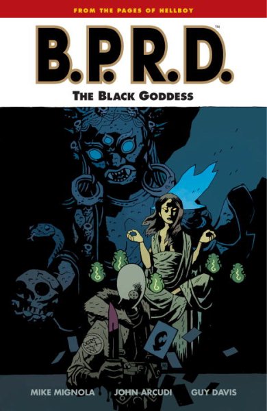 B.P.R.D., Vol. 11: The Black Goddess cover