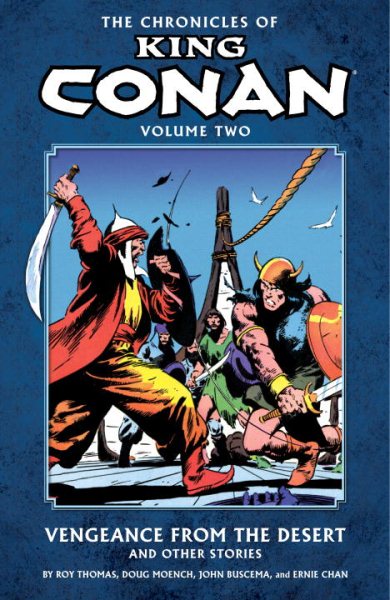 The Chronicles of King Conan Volume 2: Vengeance from the Desert and Other Stories cover