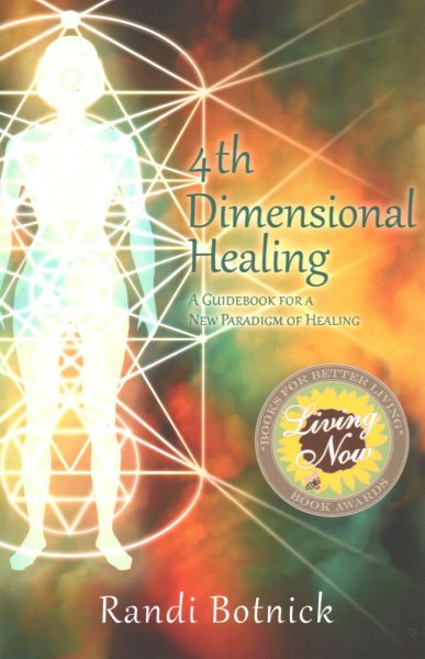 4th-Dimensional Healing: A Guidebook for a New Paradigm of Healing cover