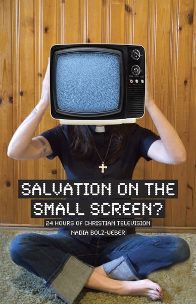 Salvation on the Small Screen? 24 Hours of Christian Television cover
