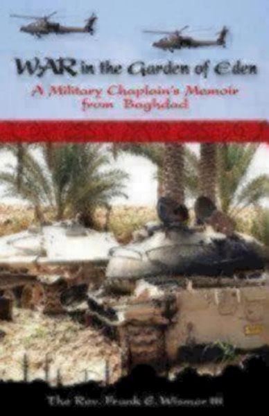 War in the Garden of Eden: A Military Chaplain's Memoir from Baghdad cover