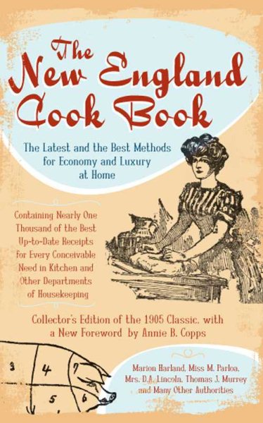 The New England Cook Book: The Latest and the Best Methods for Economy and Luxury at Home (American Palate) cover