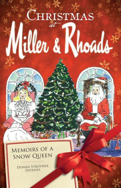Christmas at Miller & Rhoads: Memoirs of a Snow Queen (Landmarks) cover