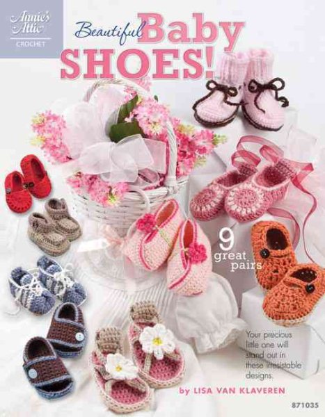 Beautiful Baby Shoes (Annie's Attic)