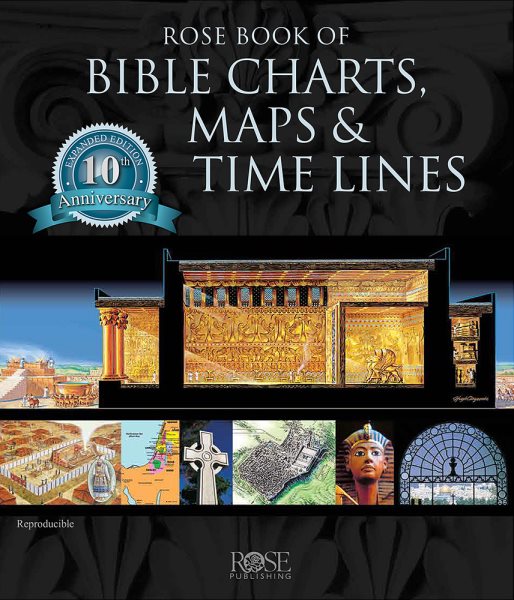 Rose Book of Bible Charts, Maps, and Time Lines cover