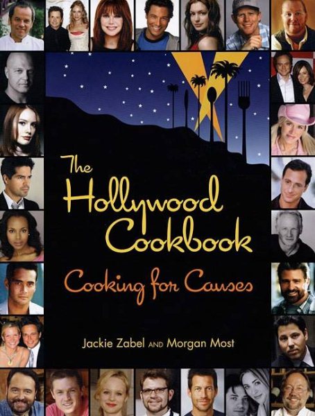The Hollywood Cookbook: Cooking for Causes cover