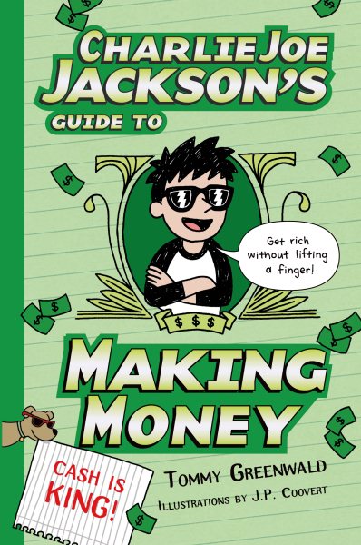 Charlie Joe Jackson's Guide to Making Money (Charlie Joe Jackson Series, 4) cover