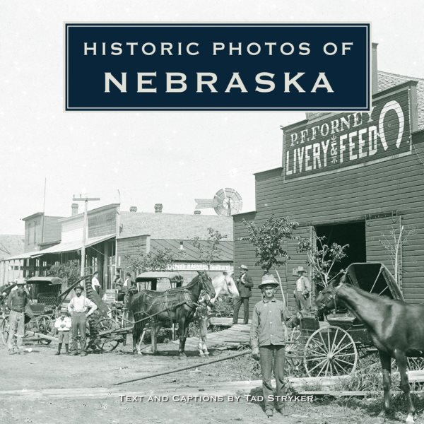 Historic Photos of Nebraska cover