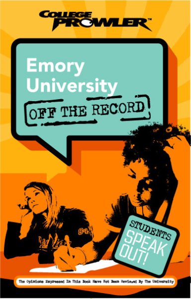 Emory University: Off the Record (College Prowler)
