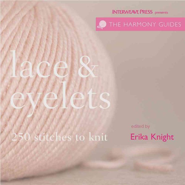 Harmony Guides: Lace & Eyelets (The Harmony Guides) cover