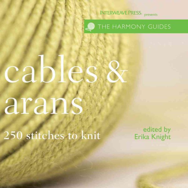 Harmony Guides: Cables & Arans (The Harmony Guides) cover