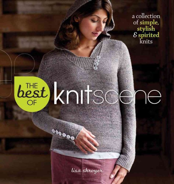 The Best of Knitscene: A Collection of Simple, Stylish, and Spirited cover
