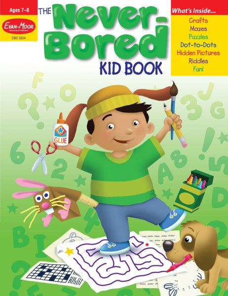 The Never-Bored Kid Book, Ages 7-8 cover