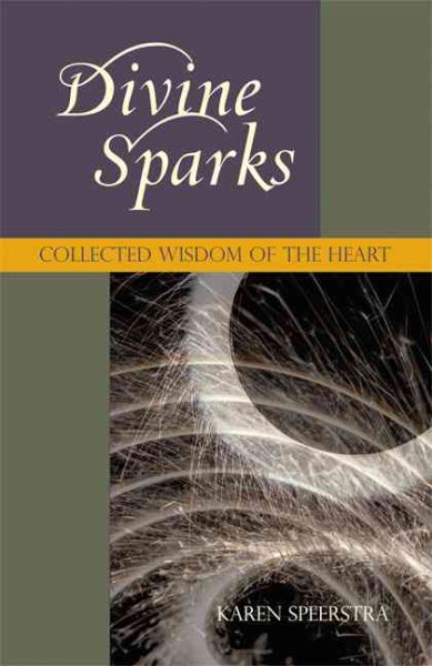 Divine Sparks: Collected Wisdom of the Heart cover