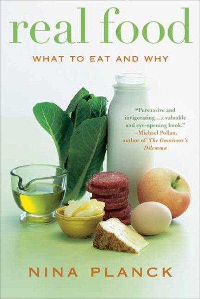 Real Food: What to Eat and Why cover
