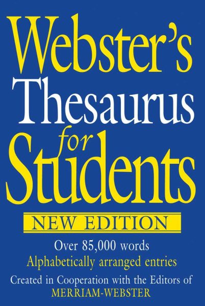 Webster's Thesaurus for Students, New Edition