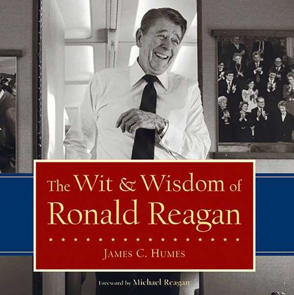 The Wit & Wisdom of Ronald Reagan cover