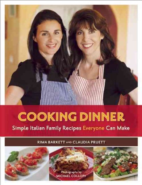 Cooking Dinner: Simple Italian Family Recipes Everyone Can Make cover