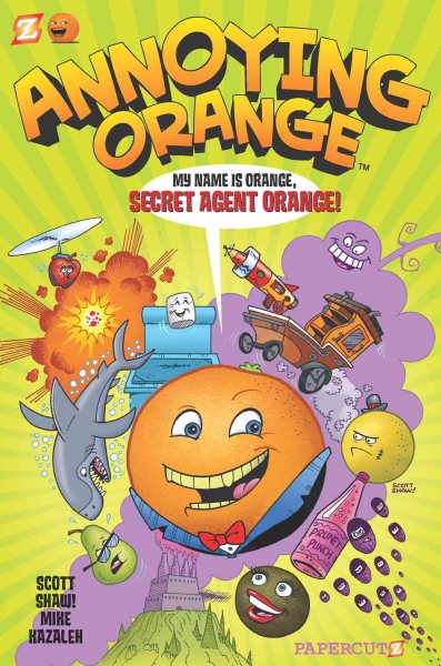 Annoying Orange #1: Secret Agent Orange (Annoying Orange Graphic Novels, 1)