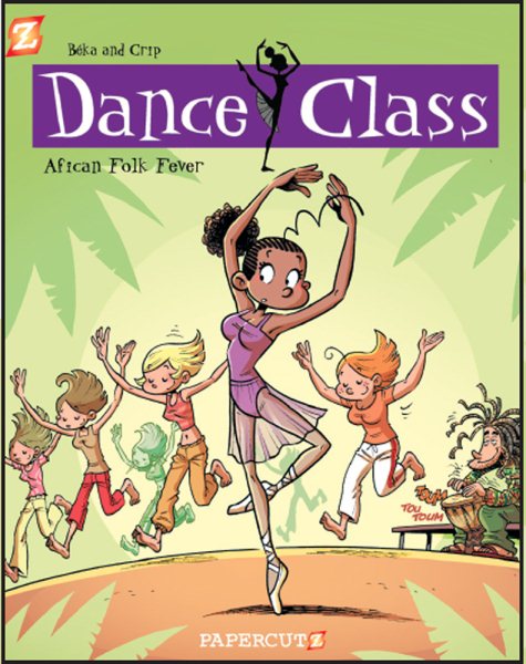 Dance Class #3: African Folk Dance Fever (Dance Class Graphic Novels) cover